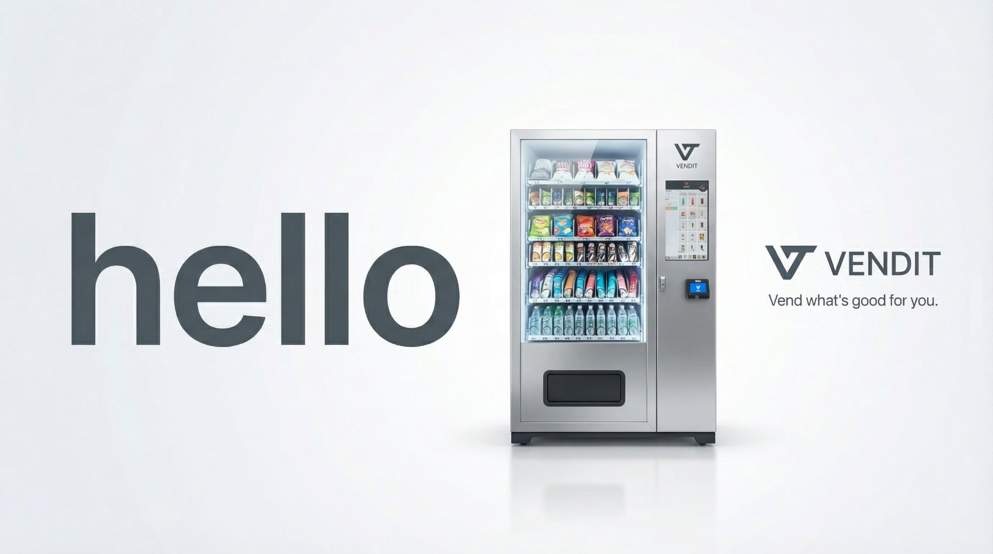 Vendit Machine Hello